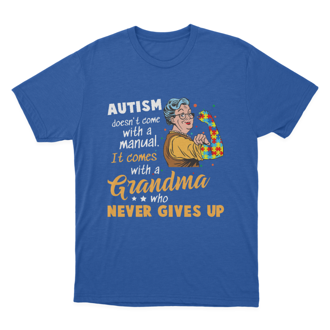 Autism Grandma Never Gives Up T-shirt Hoodie Sweatshirt 1648025128653.png