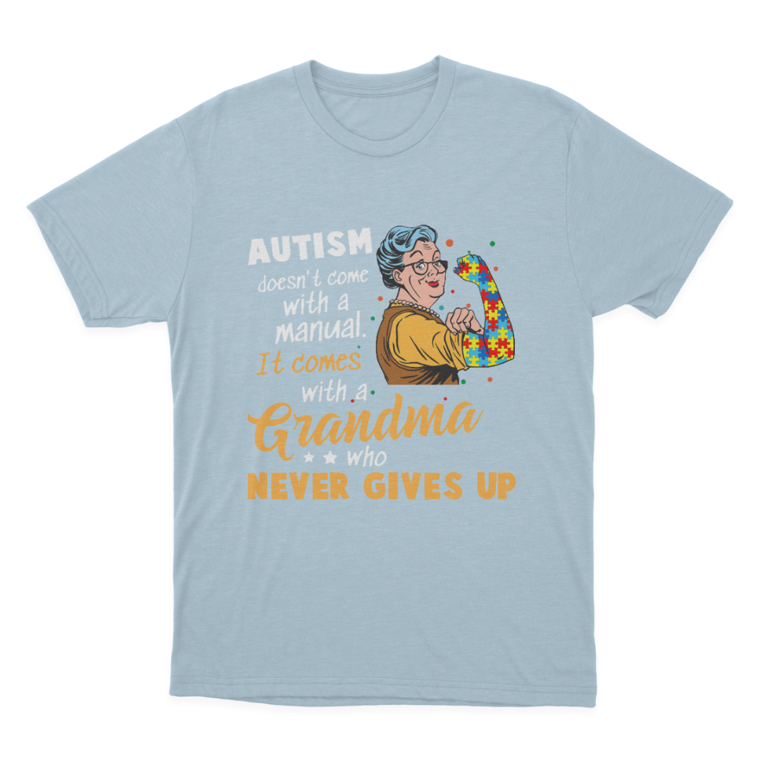 Autism Grandma Never Gives Up T-shirt Hoodie Sweatshirt 1648025131634.png