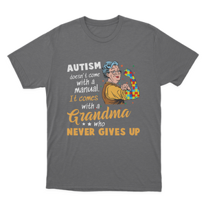 Autism Grandma Never Gives Up T-shirt Hoodie Sweatshirt 1648025141535.png