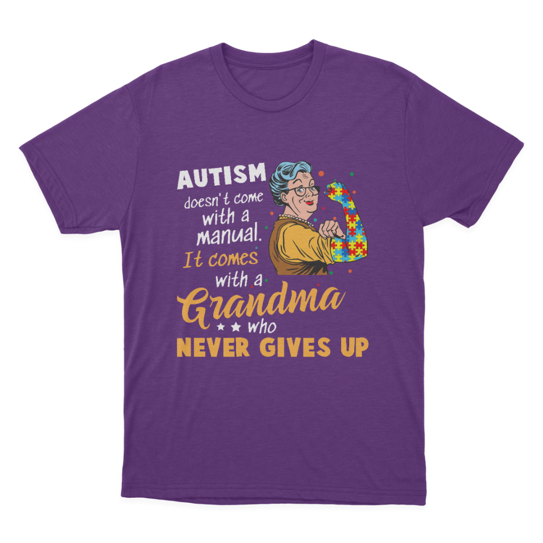 Autism Grandma Never Gives Up T-shirt Hoodie Sweatshirt 1648025149974.png