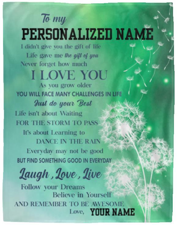 I Didn't Give You The Gift Of Life Dandelion Personalized Blanket Gift For Son/daughter Bonus Son/bonus Daughter Birthday Gift Home Decor Bedding Couch Sofa Soft And Comfy Cozy 1648027609695.jpg