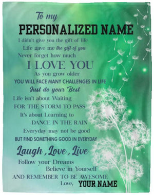 I Didn't Give You The Gift Of Life Dandelion Personalized Blanket Gift For Son/daughter Bonus Son/bonus Daughter Birthday Gift Home Decor Bedding Couch Sofa Soft And Comfy Cozy 1648027609695.jpg