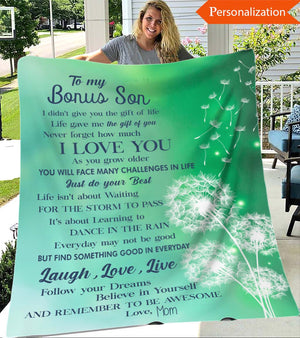 I Didn't Give You The Gift Of Life Dandelion Personalized Blanket Gift For Son/daughter Bonus Son/bonus Daughter Birthday Gift Home Decor Bedding Couch Sofa Soft And Comfy Cozy 1648027609722.jpg