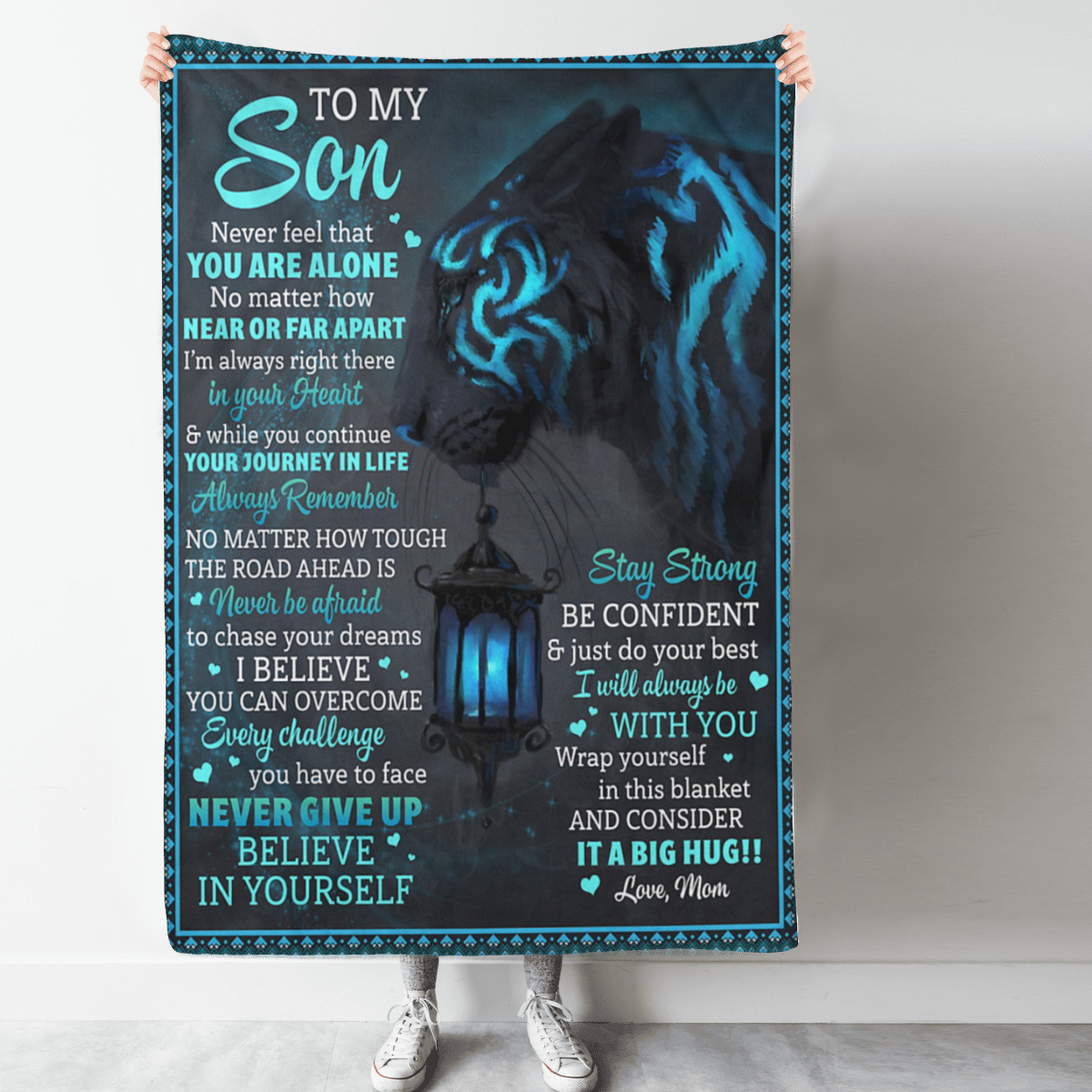 To My Son Never Feed That You Are Alone Tiger Blanket Gift For Son Family Mom To Son Home Decor Bedding Couch Sofa Soft And Comfy Cozy 1648092427279.png