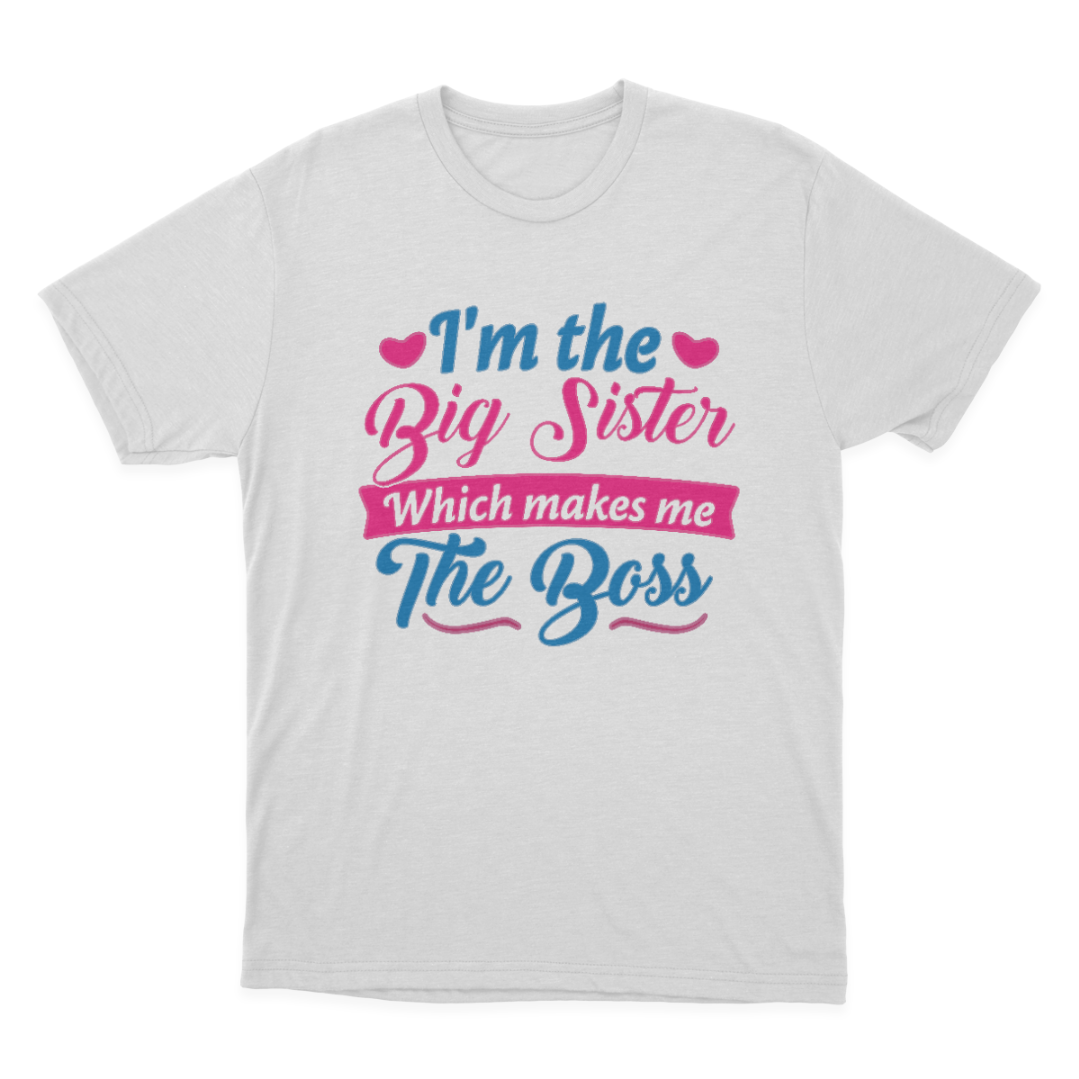 I Am The Big Sister T-shirt for Girls or Adults Novelty Gift 1648197008679.png