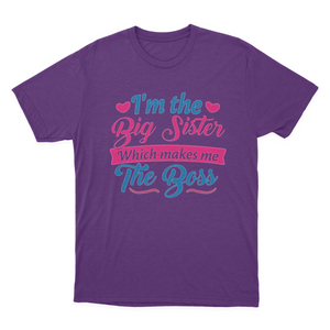 I Am The Big Sister T-shirt for Girls or Adults Novelty Gift 1648197032639.png