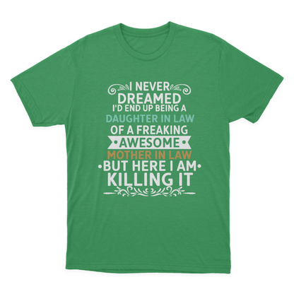Funny Daughter in Law of A Freaking Awesome Mother in Law Gift T-shirt  1648198613794.png