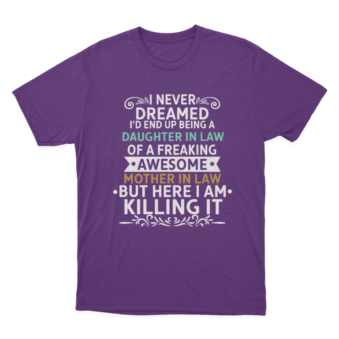 Funny Daughter in Law of A Freaking Awesome Mother in Law Gift T-shirt  1648198617078.png