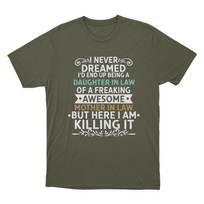 Funny Daughter in Law of A Freaking Awesome Mother in Law Gift T-shirt  1648198624094.png