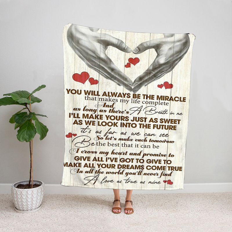 Hand Shape Heart You Will Always Be The Miracle Blanket Gift For Him Her Couple Birthday Gift Home Decor Bedding Couch Sofa Soft And Comfy Cozy 1648695815995.jpg