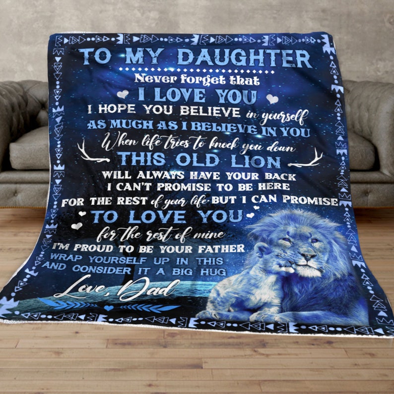 Personalized To My Daughter I'm Proud To Be Your Father Blanket Gift For Daughter From Lion Dad Birthday Gift Home Decor Bedding Couch Sofa Soft And Comfy Cozy 1648870207939.jpg