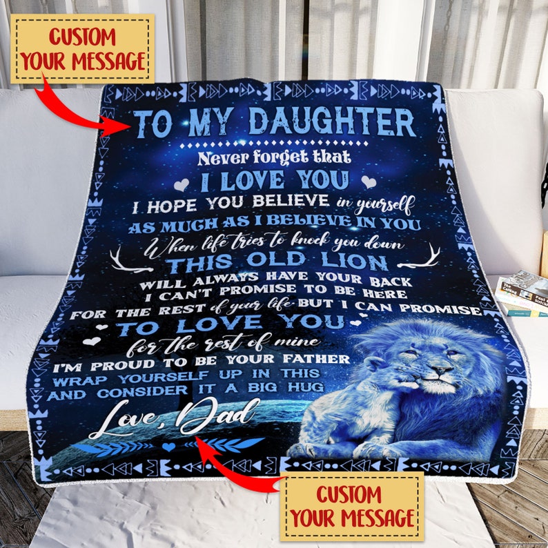 Personalized To My Daughter I'm Proud To Be Your Father Blanket Gift For Daughter From Lion Dad Birthday Gift Home Decor Bedding Couch Sofa Soft And Comfy Cozy 1648870296462.jpg