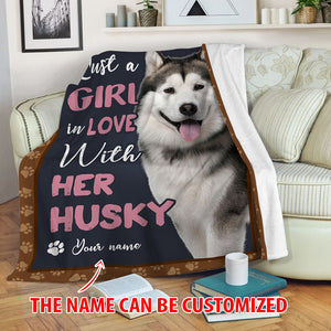 Personalized Just A Girl In Love With Her Husky Blanket Gift For Dog Lovers, Gift For Her Wife Mom Grandma Daughter Girlfriend Birthday Gift Home Decor Bedding Couch Sofa Soft 1648871902073.jpg