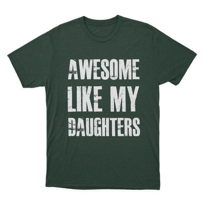 Awesome Like My Daughters T-shirt 1649063953699.png