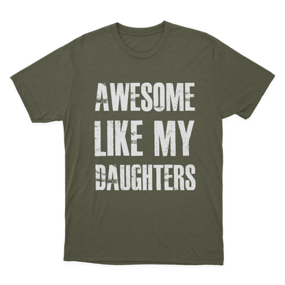 Awesome Like My Daughters T-shirt 1649063960502.png
