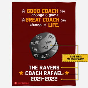 Personalized A Good Coach Can Change A Game Sport Blanket Gift For Hockey Coach, End Of Season Thank You Coach Gift From Team Home Decor Bedding Couch 1649669321497.jpg