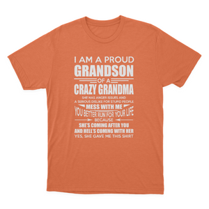 Proud Grandson of A Crazy Grandma T-shirt 1649919481292.png