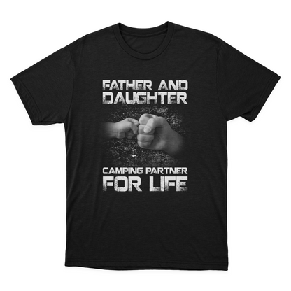 Father and Daughter Camping Partner for Life Gifts for Camping Funny Camping Quotes Camping Gift Ideas T-shirt  1649920526234.png