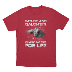 Father and Daughter Camping Partner for Life Gifts for Camping Funny Camping Quotes Camping Gift Ideas T-shirt  1649920545770.png