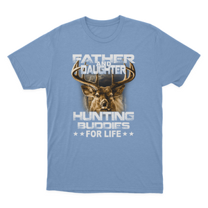 Father and Daughter Hunting Buddies for Life T-shirt Gift for Dad Kids T-shirt  1649921107895.png