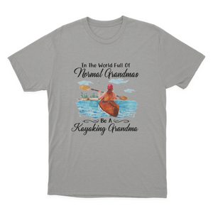 Kayaking - Full Of Normal Grandmas Ladies T-shirt Gift For Grandma 1649992619064.png