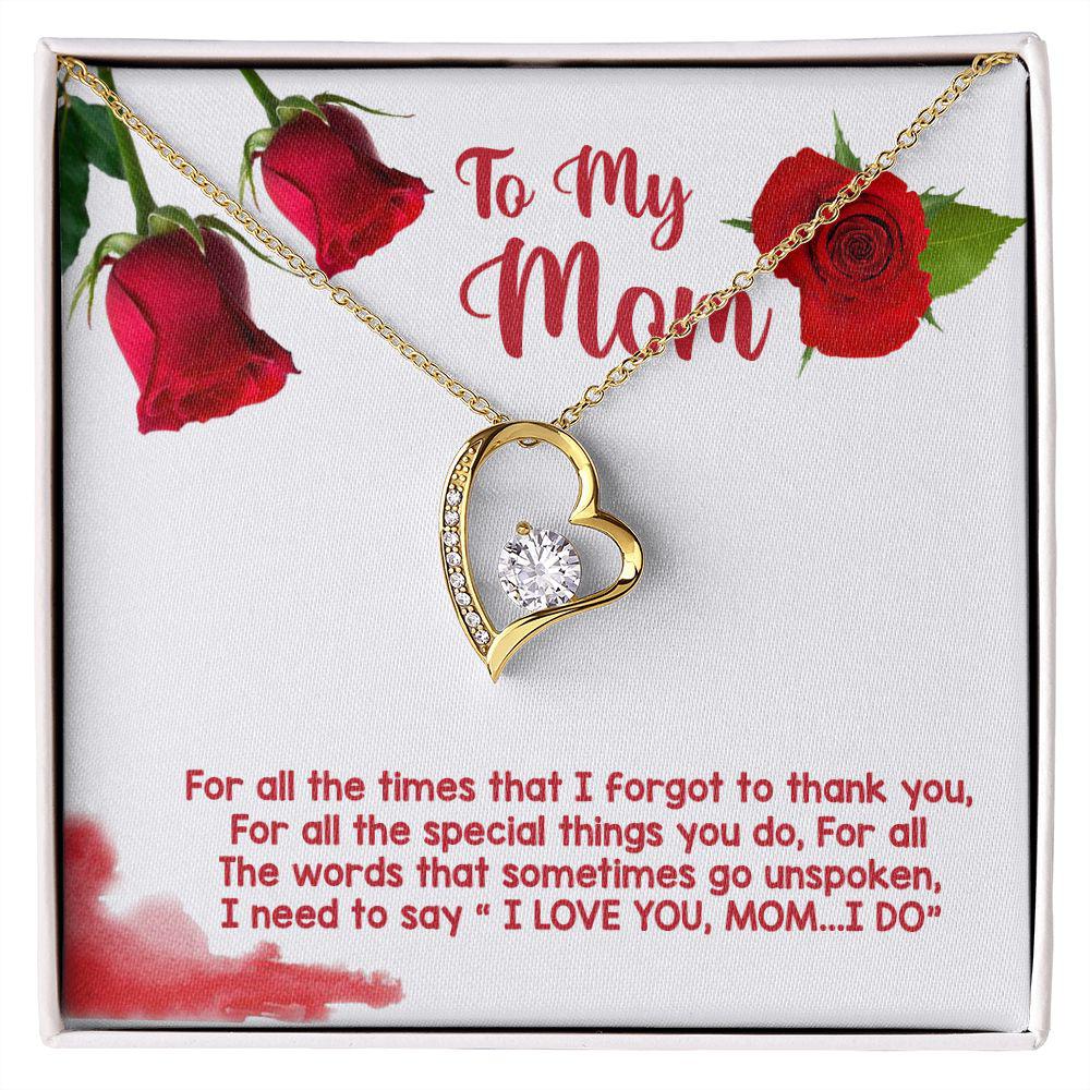 To My Mom I Need To Say I Love You Necklace With Message Card, Gift For Mom, Quarantine Mother s Day Gift, Thank You Gifts For Mother s Day 1653.jpg