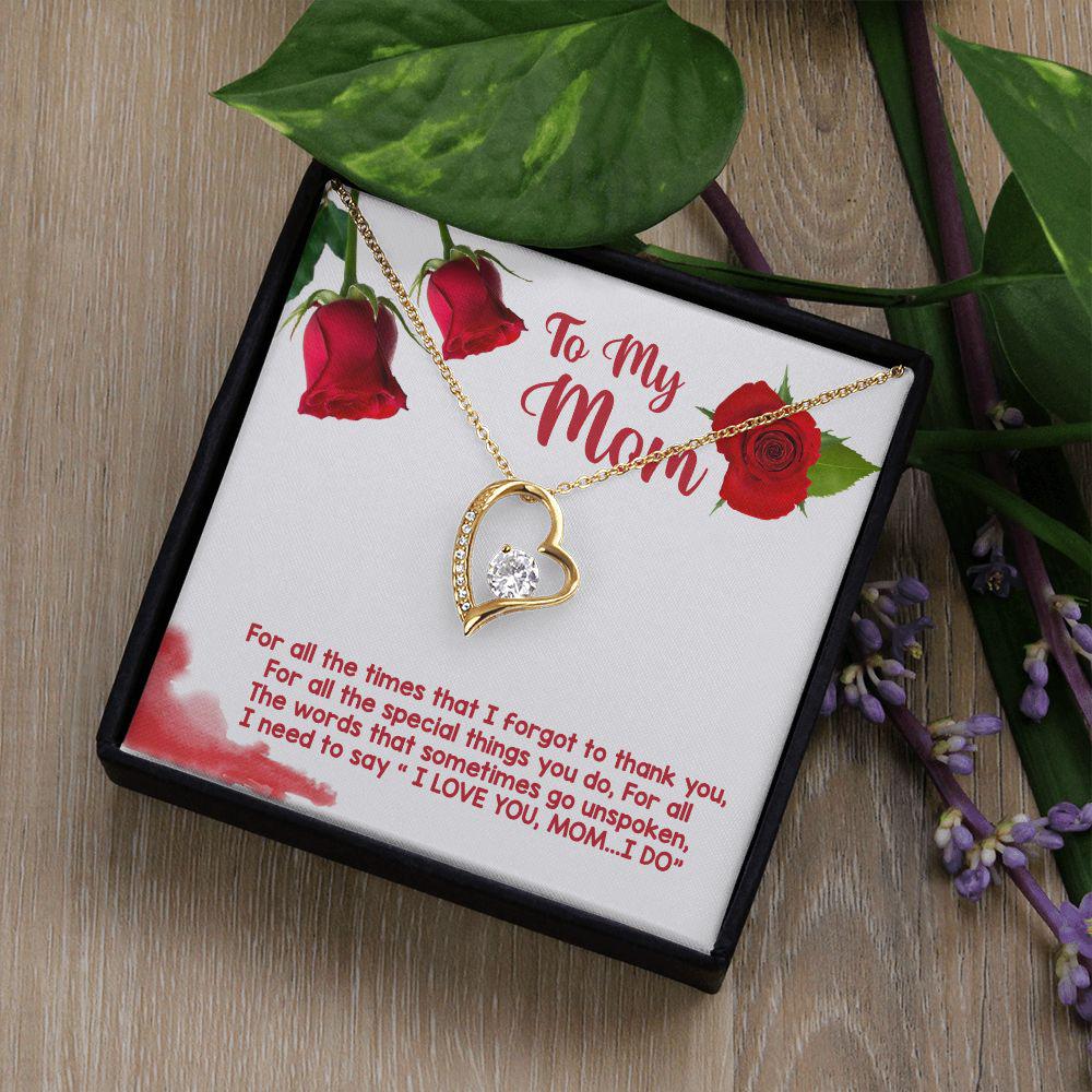 To My Mom I Need To Say I Love You Necklace With Message Card, Gift For Mom, Quarantine Mother s Day Gift, Thank You Gifts For Mother s Day 1654.jpg