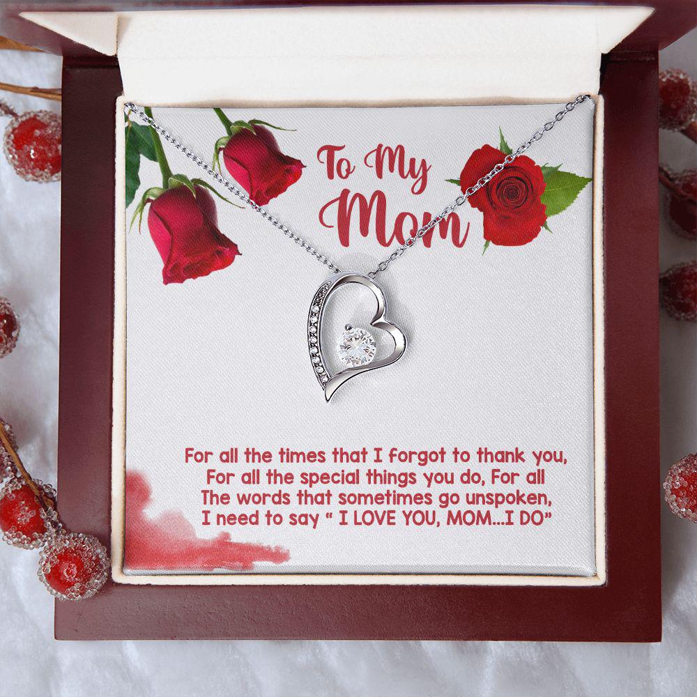 To My Mom I Need To Say I Love You Necklace With Message Card, Gift For Mom, Quarantine Mother s Day Gift, Thank You Gifts For Mother s Day 1656.jpg