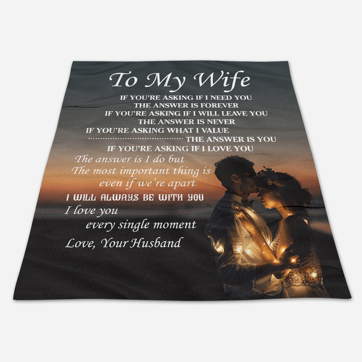 Gift For Wife Blanket, To My Wife I Will Always Be With You - Love, Your Husband 1661765750745.jpg