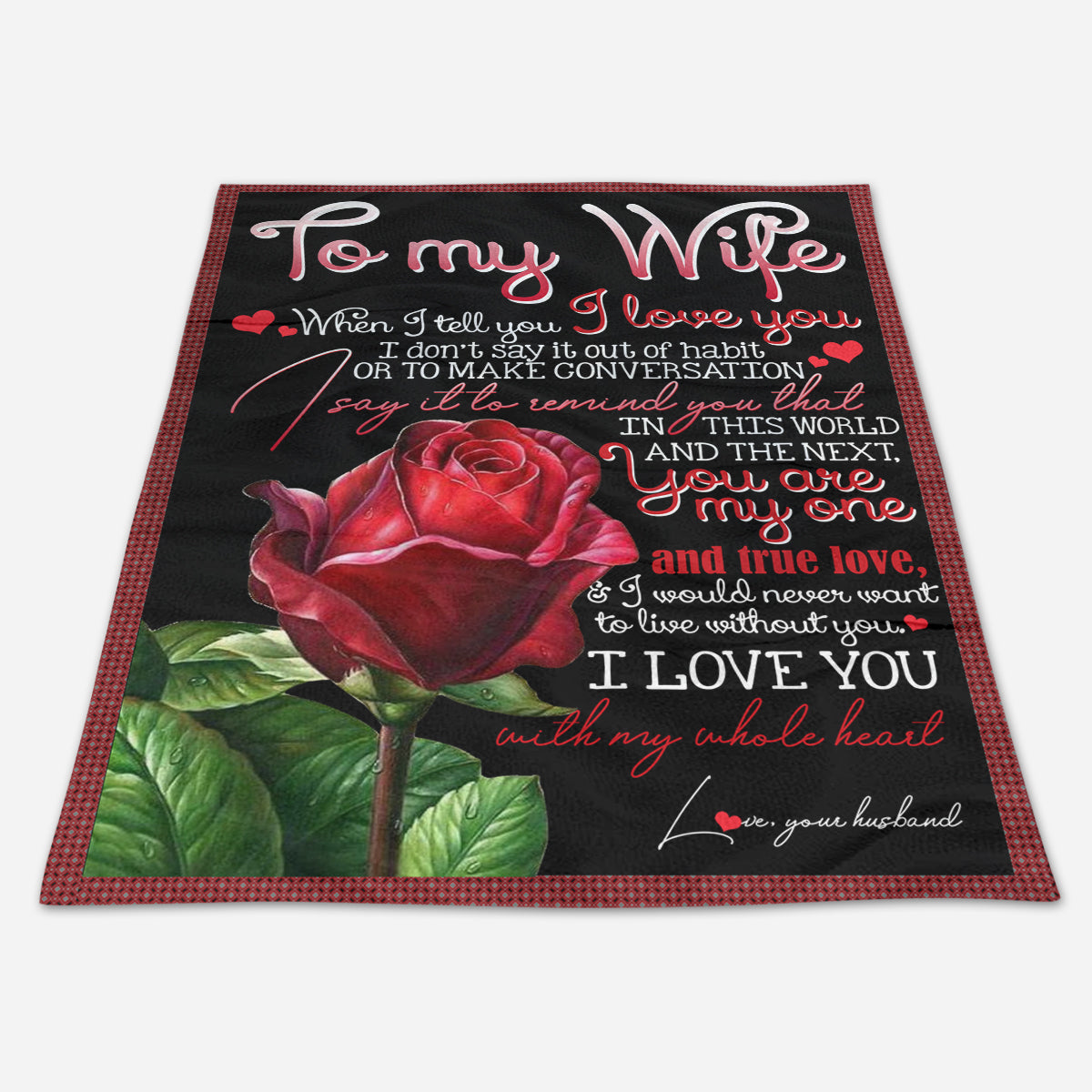 Gift For Wife Blanket, Red Rose To My Wife You Are My One And True Love - Love From Husband 1661843860977.jpg