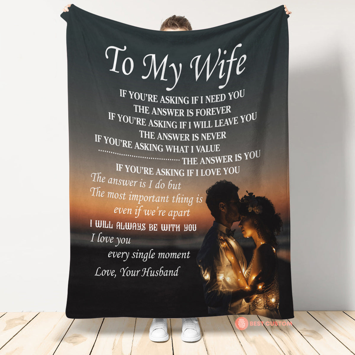 Gift For Wife Blanket, To My Wife I Will Always Be With You - Love, Your Husband 1661845881611.jpg