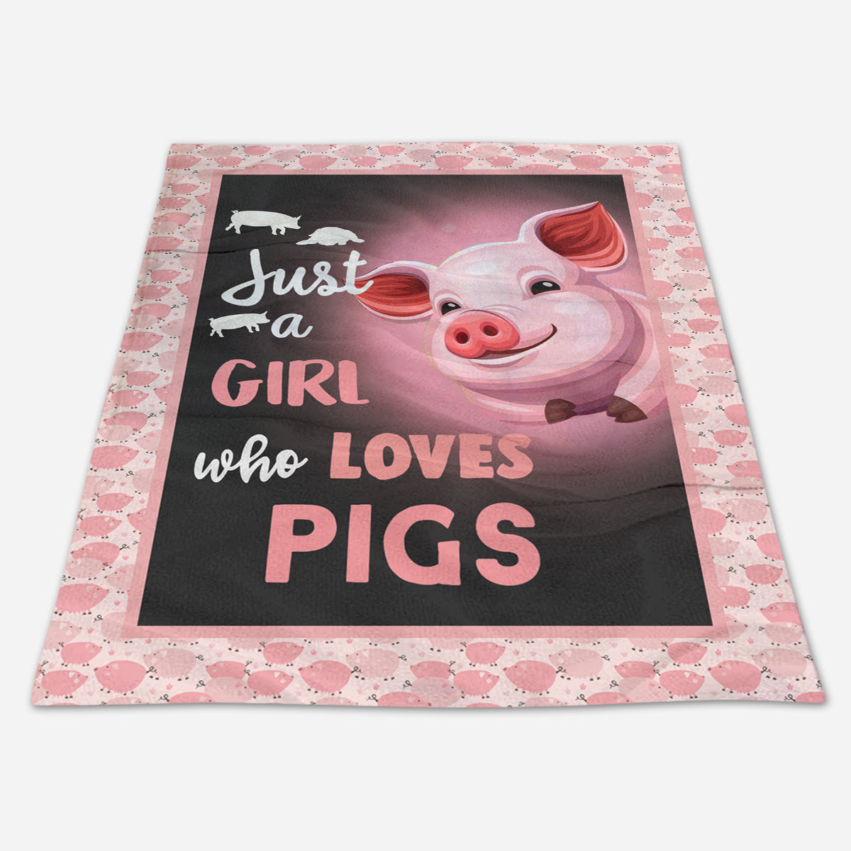 Pig Blanket, Just A Girl Who Loves Pigs 1663570430465.jpg