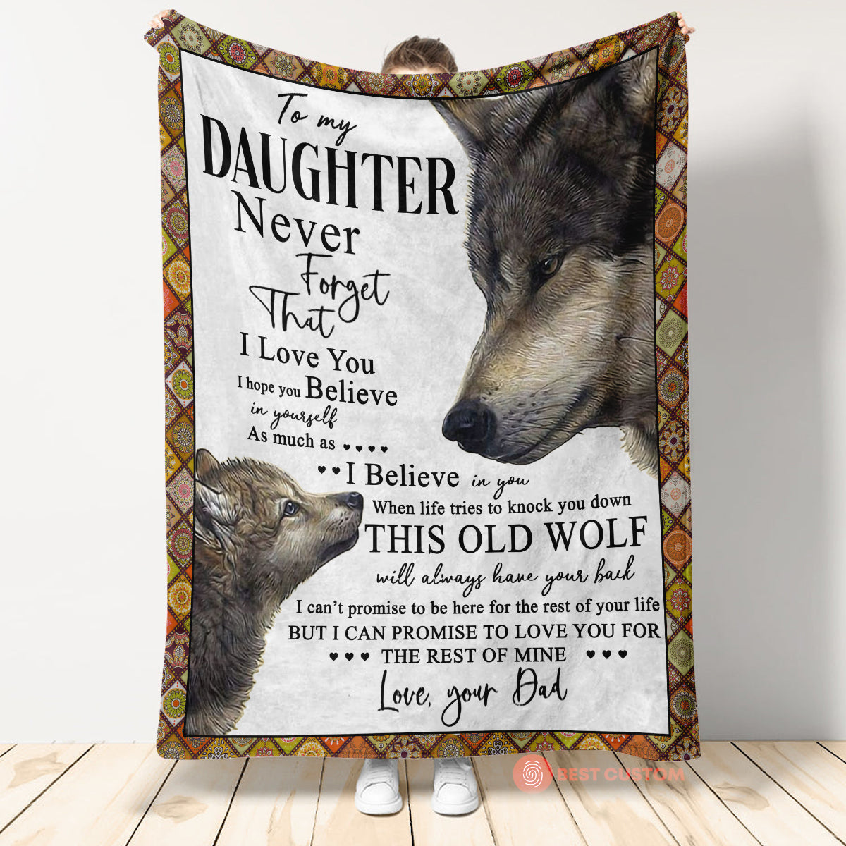 Gift For Daughter Blanket, To My Daughter Never Forget That I Love You Love Your Dad Wolf 1663662635643.jpg