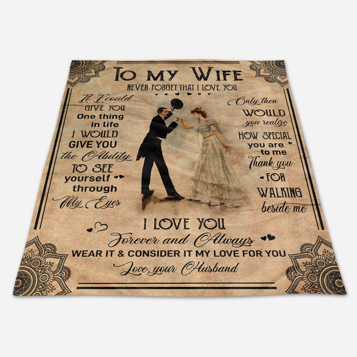 To My Wife Never Forget That I Love You Are To Me Thank You For Walking Beside I Love You Forever Love Your Husband Gift for Wife Family Home Decor Bedding Couch Sofa Soft and Comfy Cozy 1663668378200.jpg