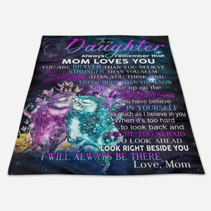 Gift For Daughter Blanket, To my Daughter Owl Colorful Always Remember That Mom Loves You - Love From Mom 1663668821810.jpg