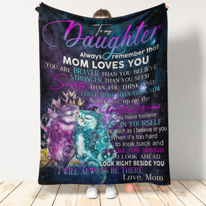 Gift For Daughter Blanket, To my Daughter Owl Colorful Always Remember That Mom Loves You - Love From Mom 1663668821945.jpg