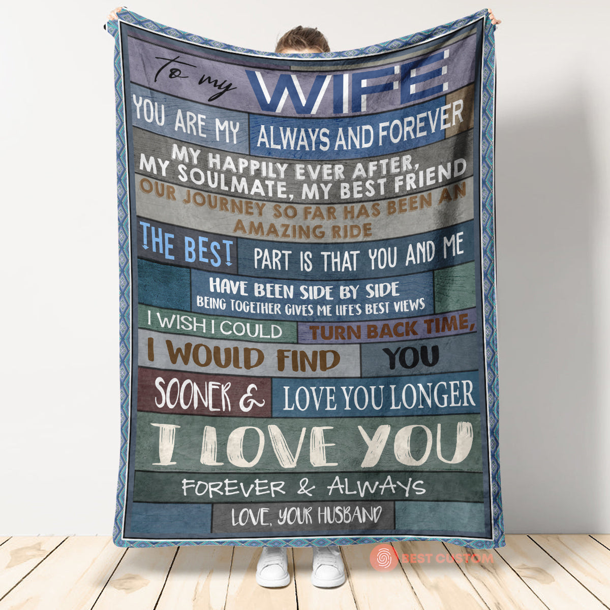 Gift For Wife Blanket, To My Wife You Are My Always And Forever I Wish I Could Turn Back Time - Love From Husband 1664174499306.jpg