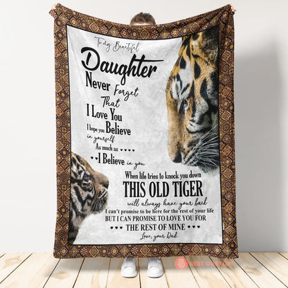 Gift For Daughter Blanket, To My Beautiful Daughter This Old Tigers Always Have Your Back - Love From Dad 1664437485010.jpg