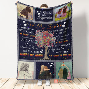 Gift For Sister Blanket, To My Sister My Here My Forever Friend Love Sister Gift 1664528666460.jpg