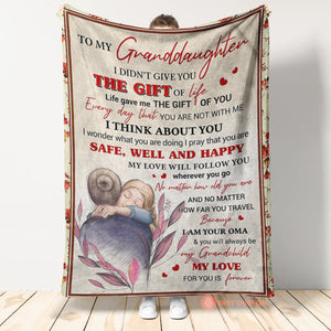 I Didn't Give U The Gift Of Life- Grandma To Granddaughter Fleece Blanket - Quilt Blanket | Gift For Grandchild 1665116943571.jpg