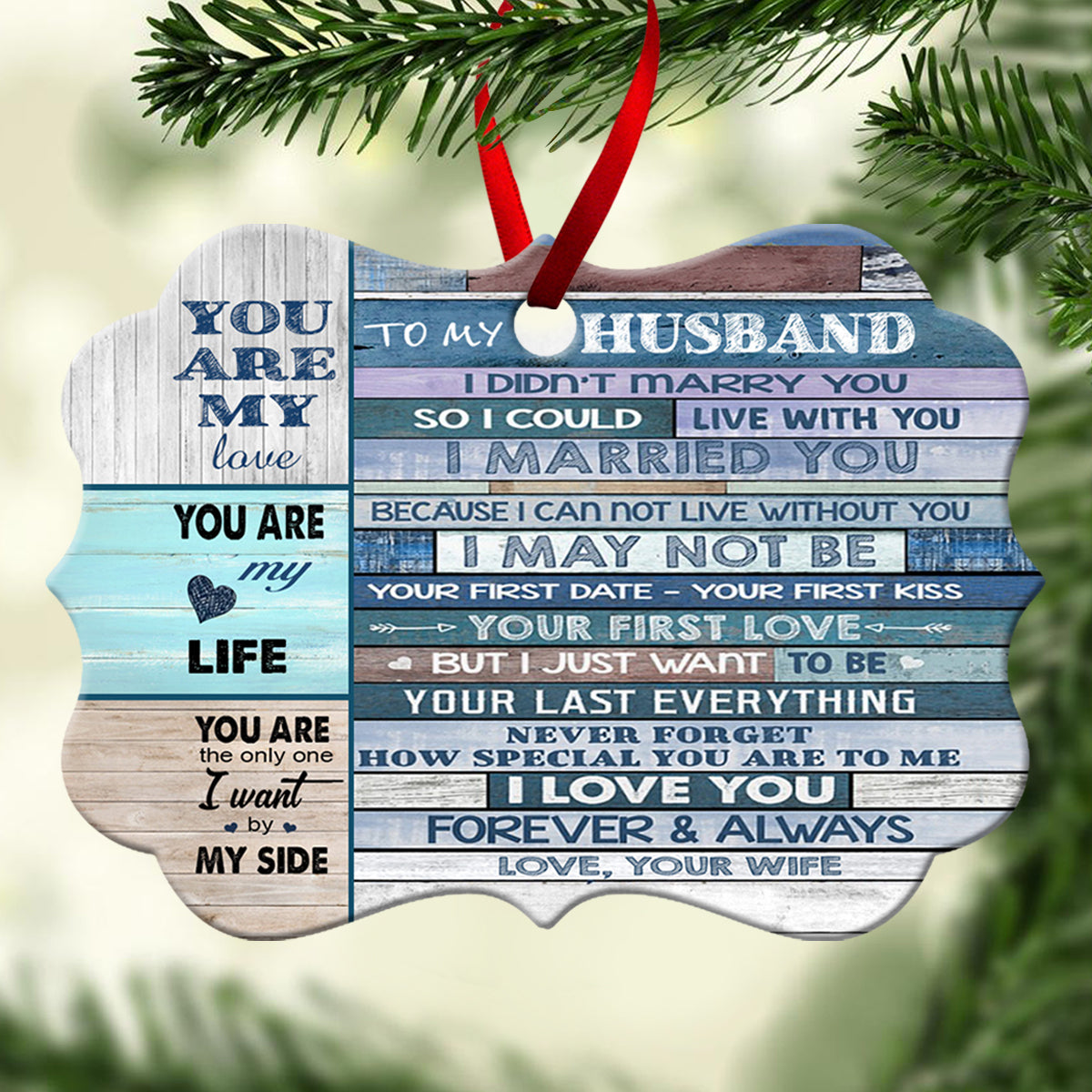GIft For Husband Wooden Ornament, To Husband Your Last Everything Wooden Ornament 1665975242900.jpg