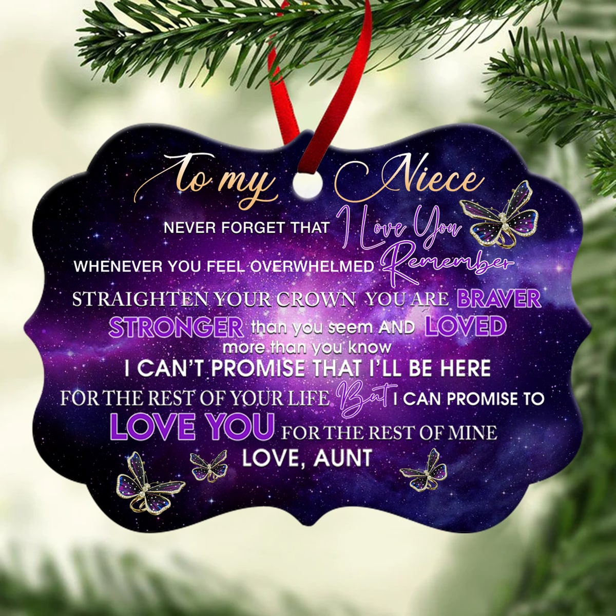 Gift For Niece Ornament, Never Forget That I Love You - Love From Aunt 1666335417368.jpg