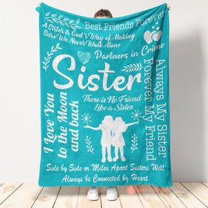 Gift For Sister Blanket, To My Sister Blanket, Always My Sister Forever My Friend. Gift For Sister 1666584941424.jpg