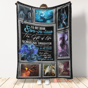 Gift For Son-in-law Blanket, To My Son In Law I Gave You My Gorgeous Daughter Dragon - Love From Mother-in-law 1666585606296.jpg