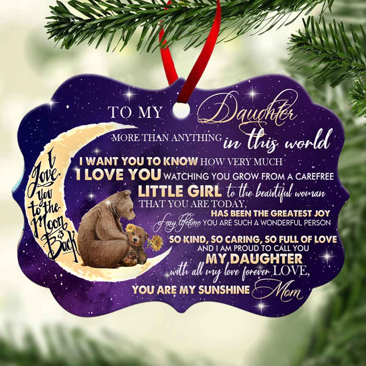 To My Daughter Ornament, More Than Anything In This World Love From Mom 1666680289651.jpg