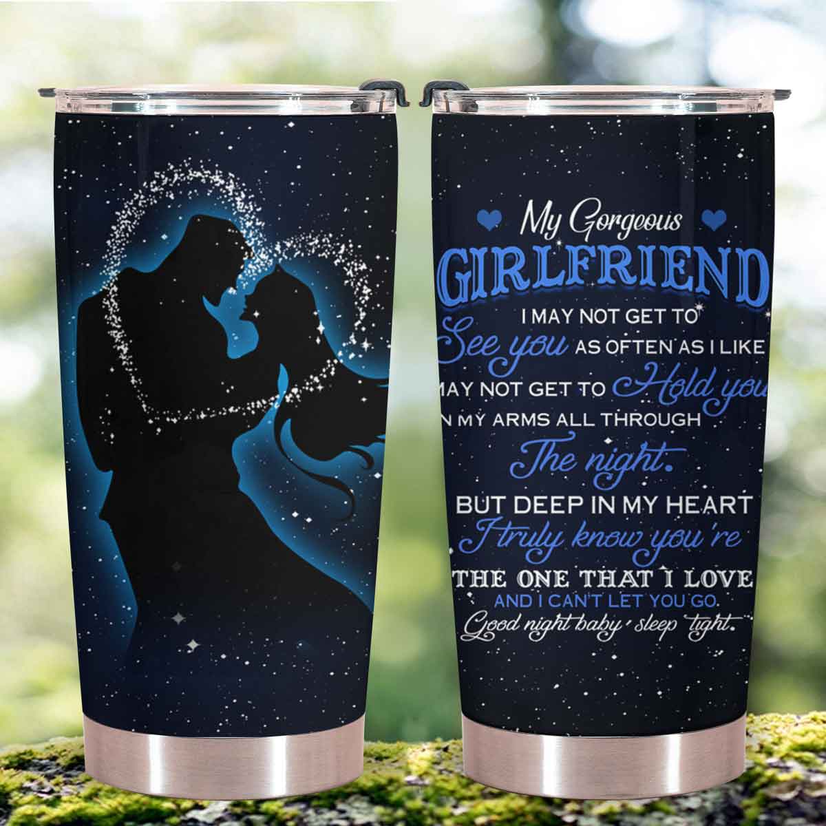 Gift For Girlfriend Tumbler, My Gorgeous Girlfriend I May Not Get To See You As Often As I Like Love From Boyfriend 1666688320525.jpg