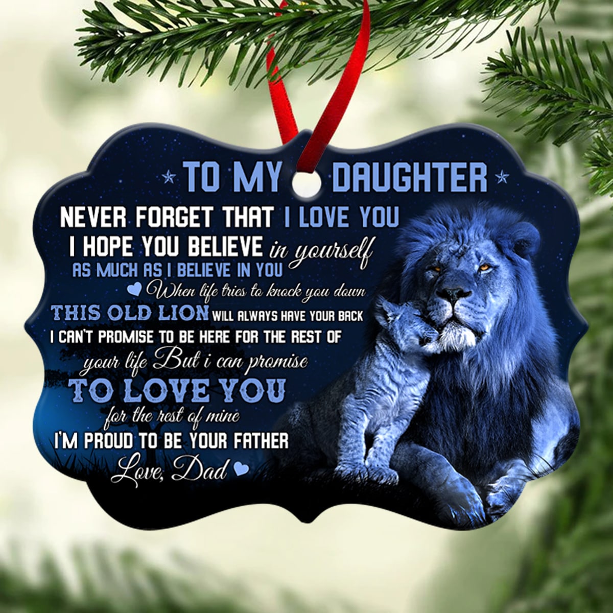 Gift For Daughter Ornament , Never Forget That I Love You- Love From Dad 1666928384523.jpg