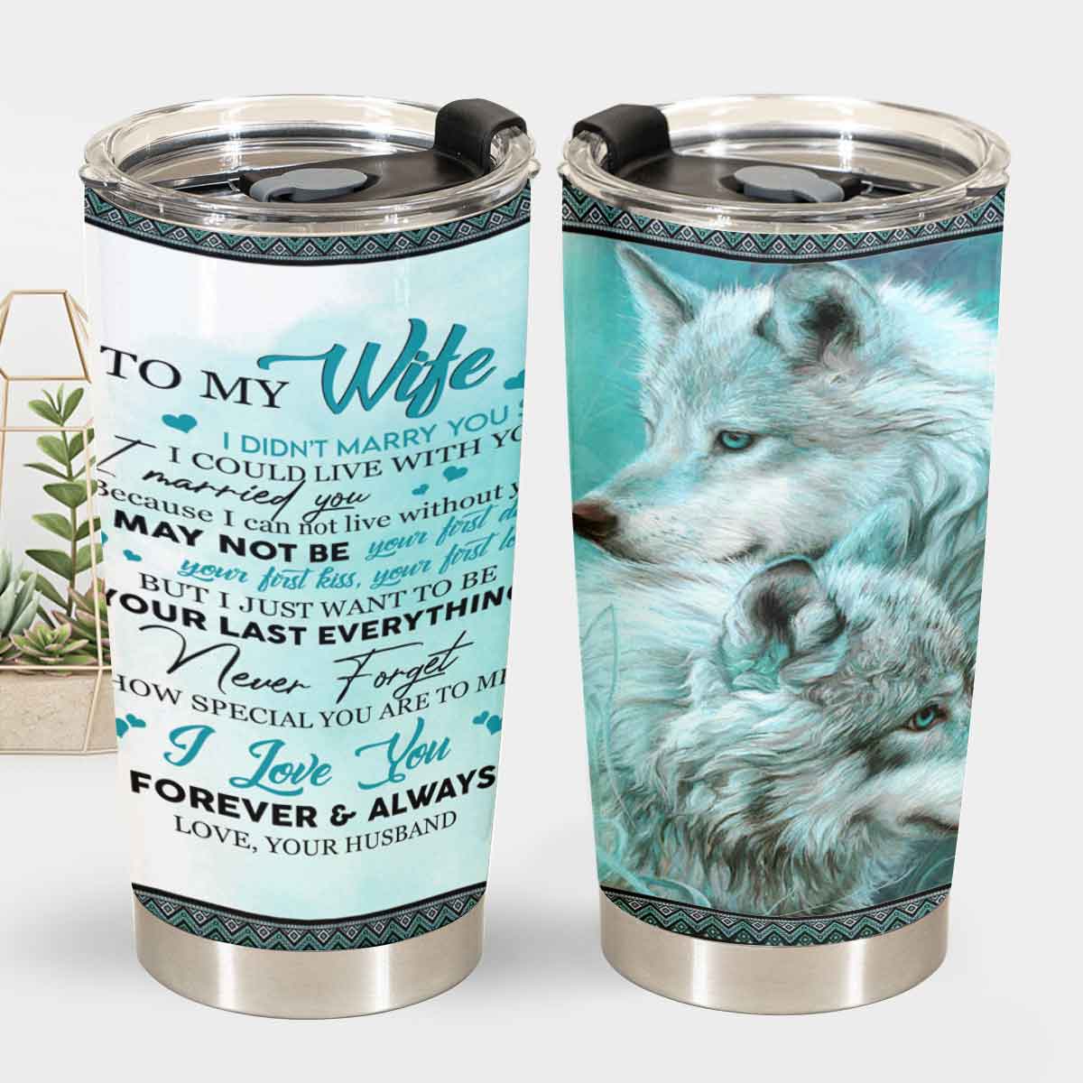 Gift For Wife Tumbler, Wolf To My Wife Never Forget How Special You Are To Me - Love From Husband 1667284973697.jpg