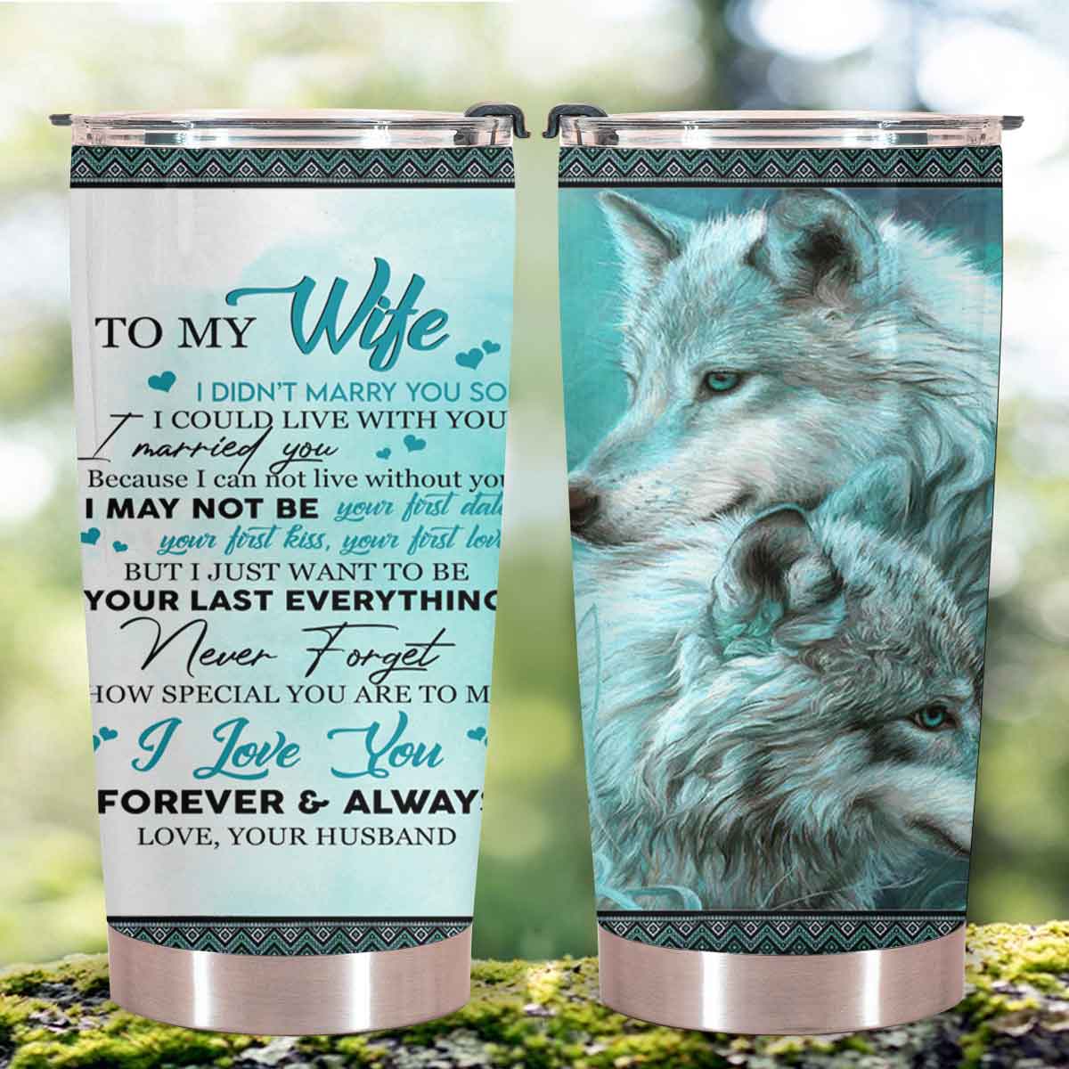 Gift For Wife Tumbler, Wolf To My Wife Never Forget How Special You Are To Me - Love From Husband 1667284974274.jpg