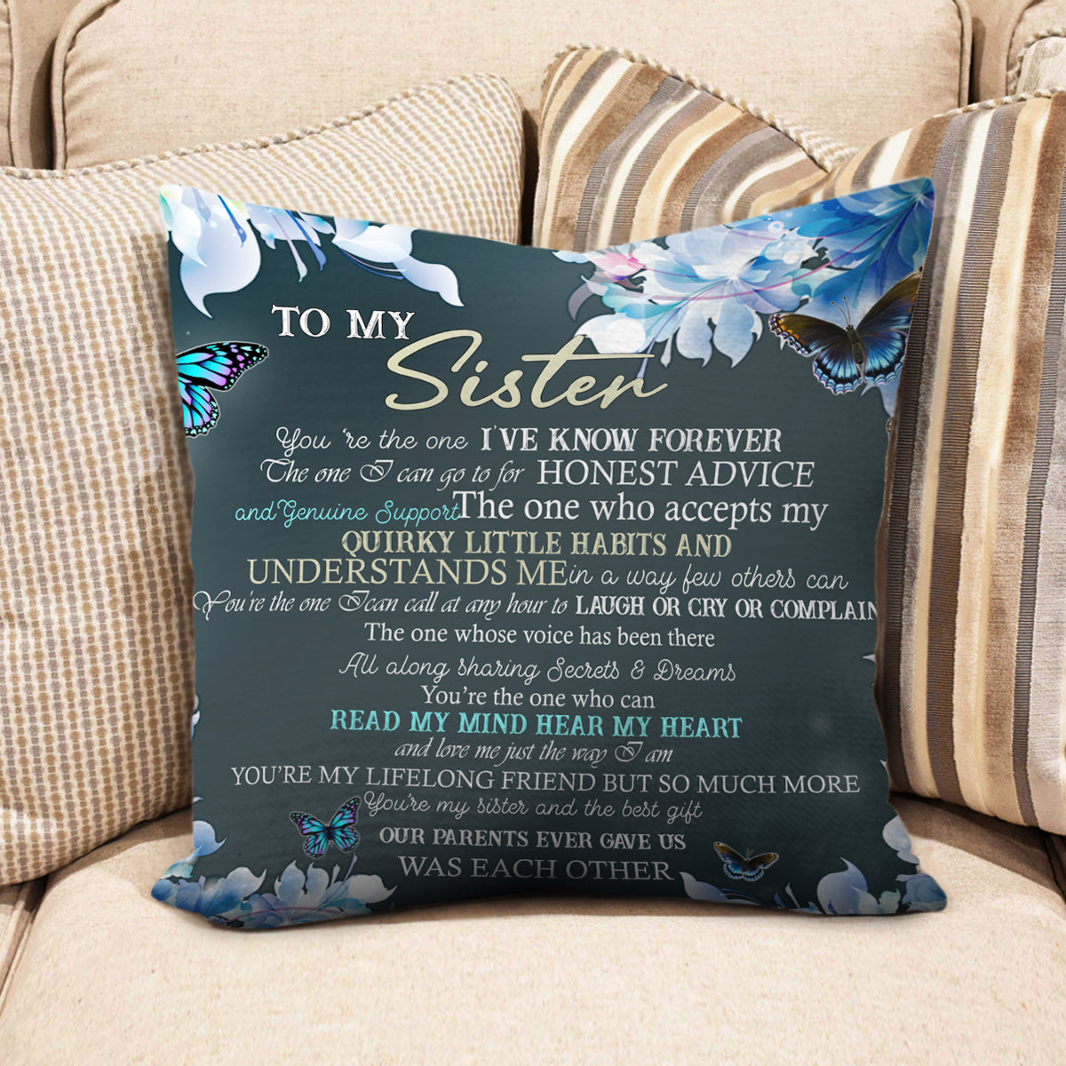 To My Sister Pillow Case, You Are The One I've Known Forever Butterflies - Love From Sister & Friends 1667569545744.jpg